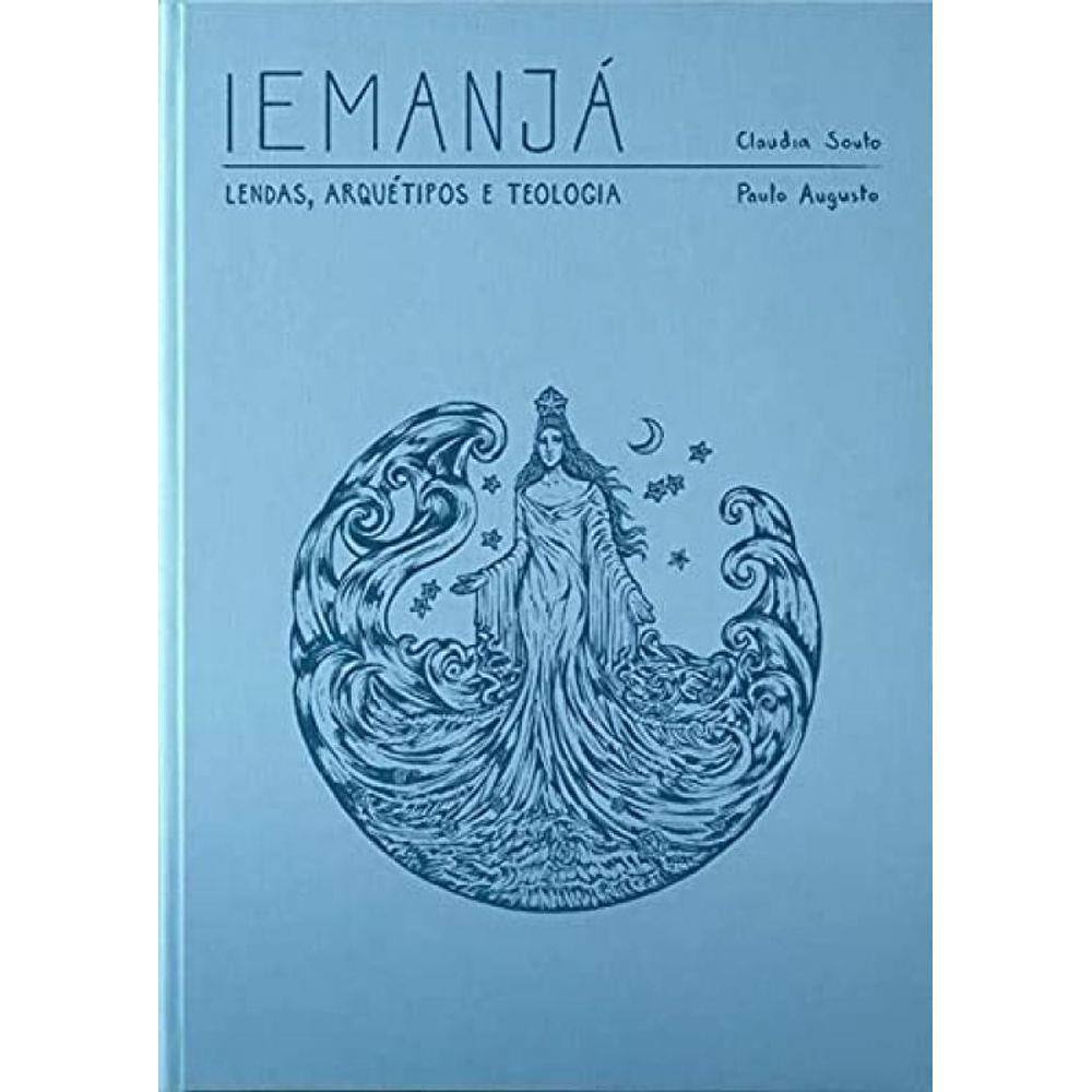 Iemanja: Lendas, Arquetipo E Teologia