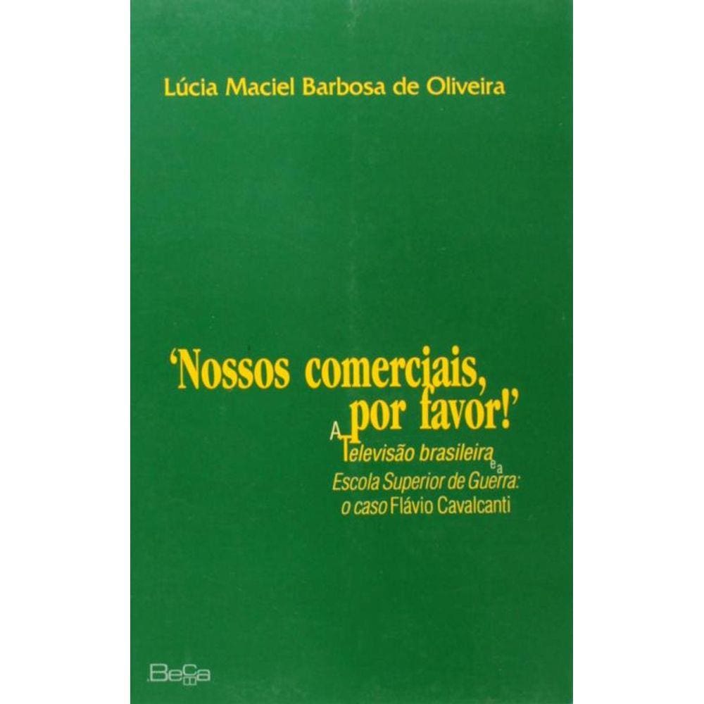 Nossos Comerciais Por Favor