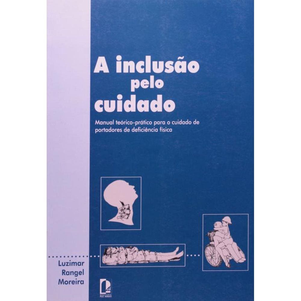 Inclusao Pelo Cuidado: Manual Teorico-Pratico Para