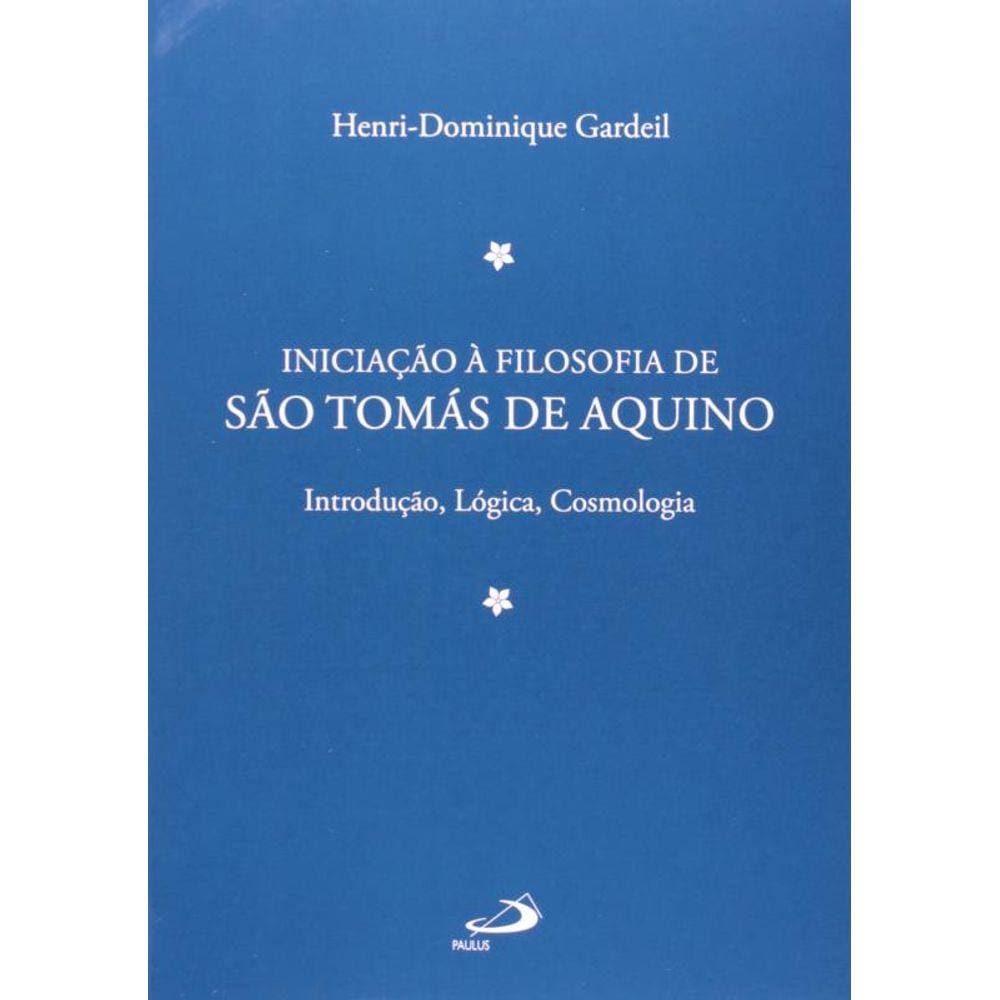 Iniciacao A Filosofia De Sao Tomas De Aquino Intro