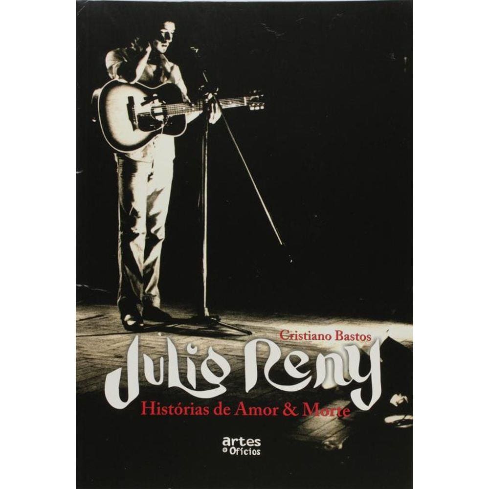 Julio Reny Historias De Amor & Morte