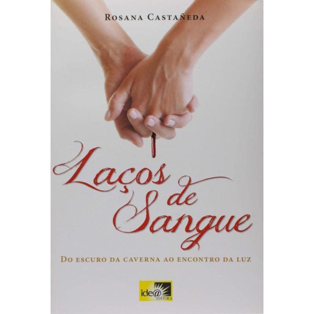 Lacos De Sangue: Do Escuro Da Caverna Ao Encontro