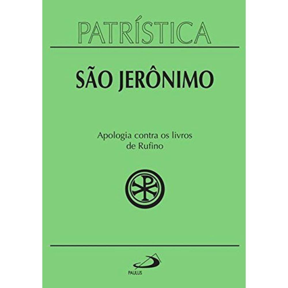 Apologia Contra Os Livros De Rufino