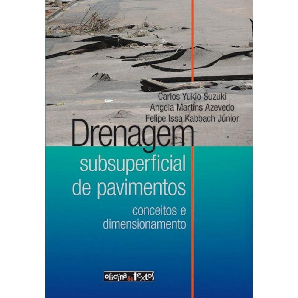 Drenagem Subsuperficial De Pavimentos: Conceitos E