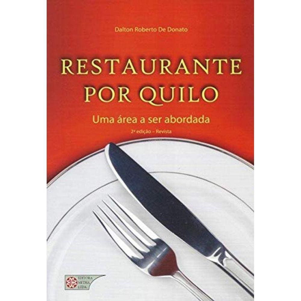 Restaurante Por Quilo: Uma Area A Ser Abordada