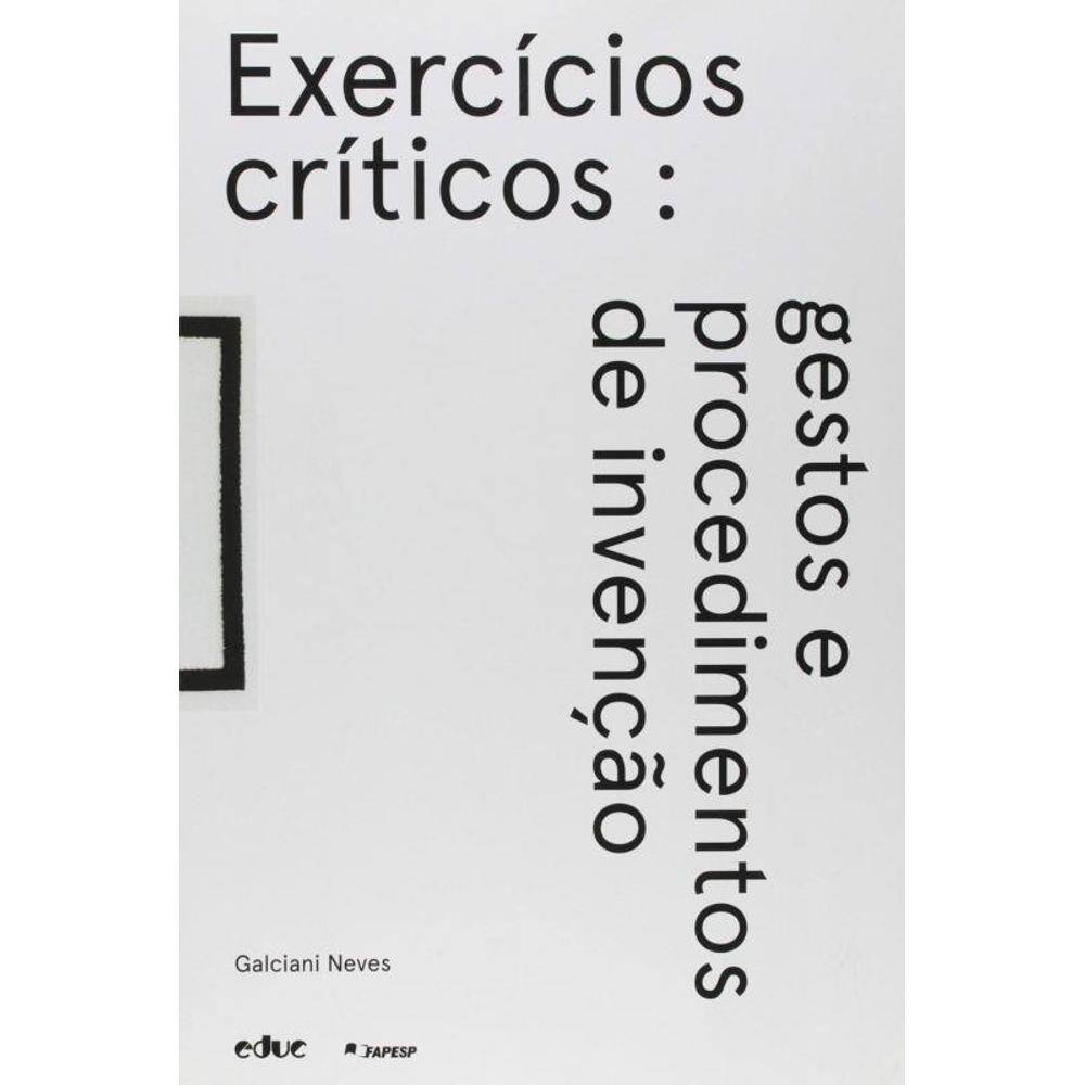 Exercicios Criticos: Gestos E Procedimentos De Inv