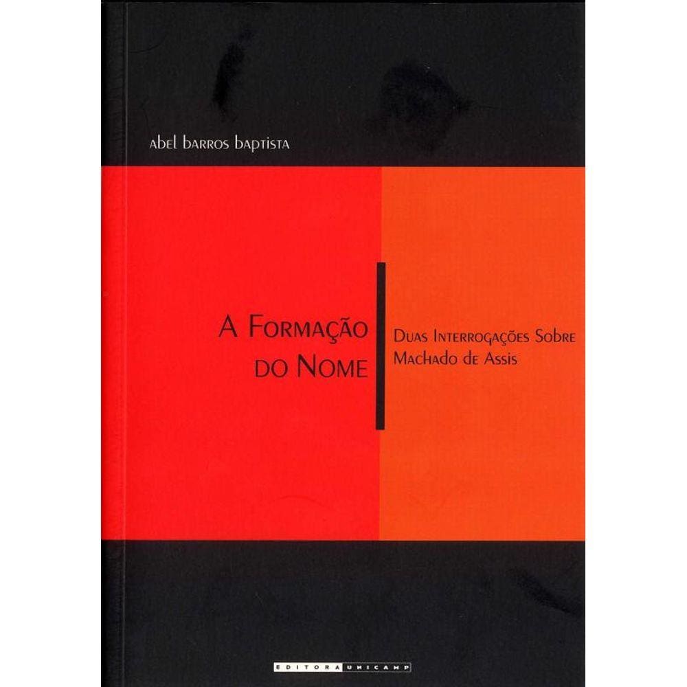 Formacao Do Nome, A: Duas Interrogacoes Sobre Mach