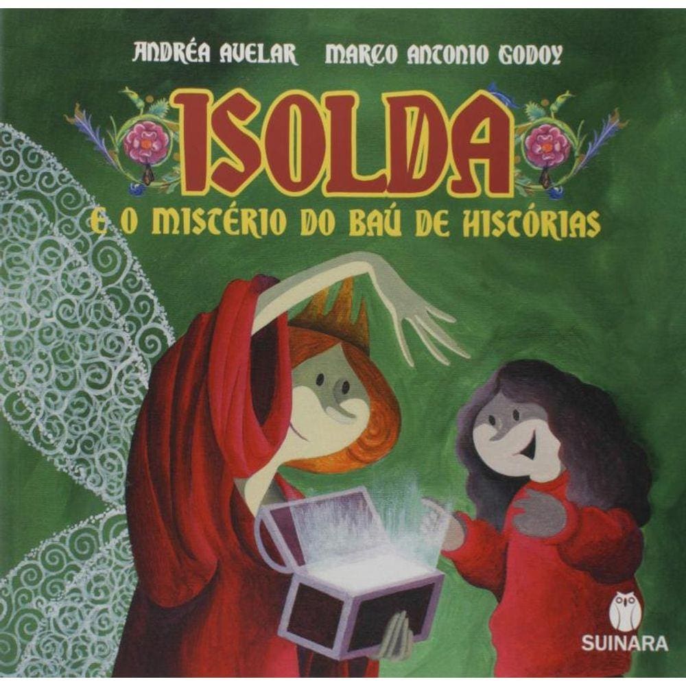 Isolda E O Misterio Do Bau De Historias