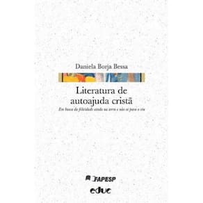 Literatura De Autoajuda Crista: Em Busca Da Felici
