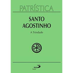 Trindade, A - Vol.7 - Colecao Patristica