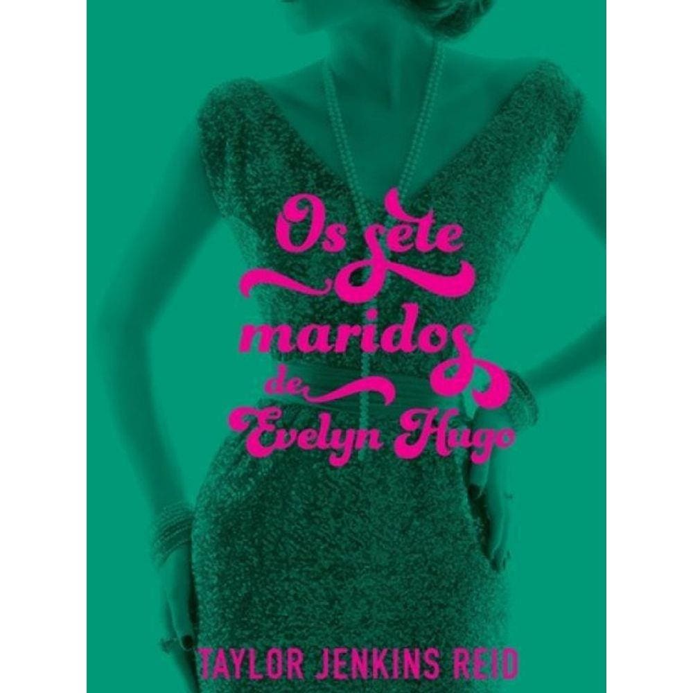 Livro Sete Maridos De Evelyn Hugo, Os