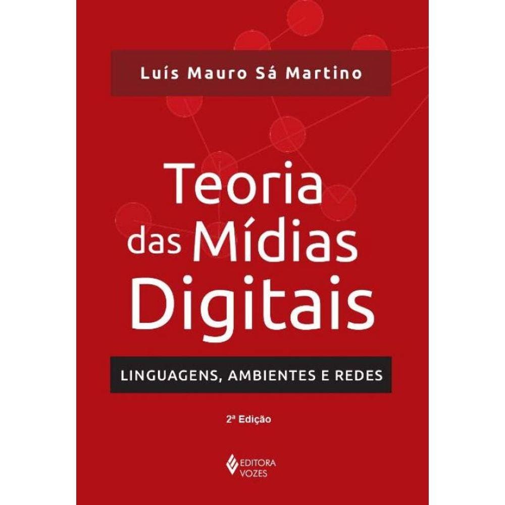 Teoria Das Midias Digitais