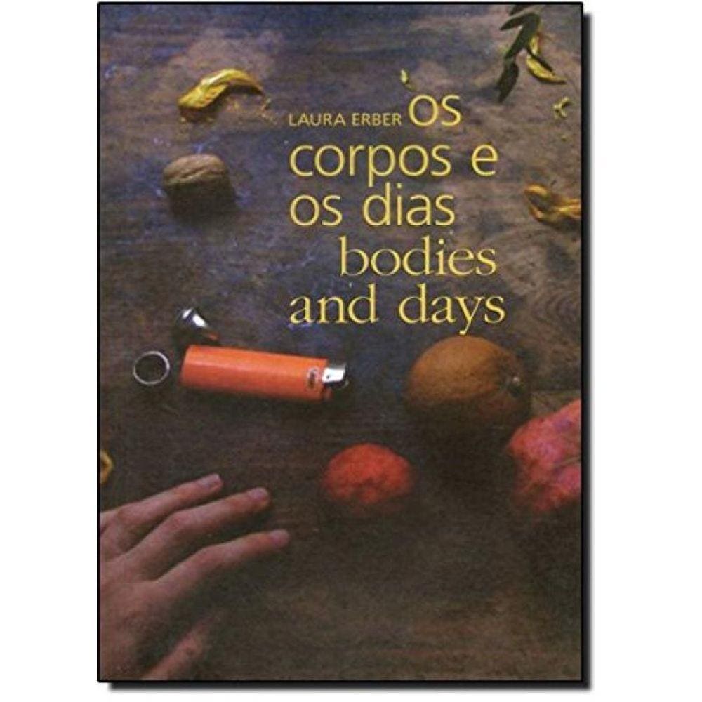 Corpos E Os Dias, Os