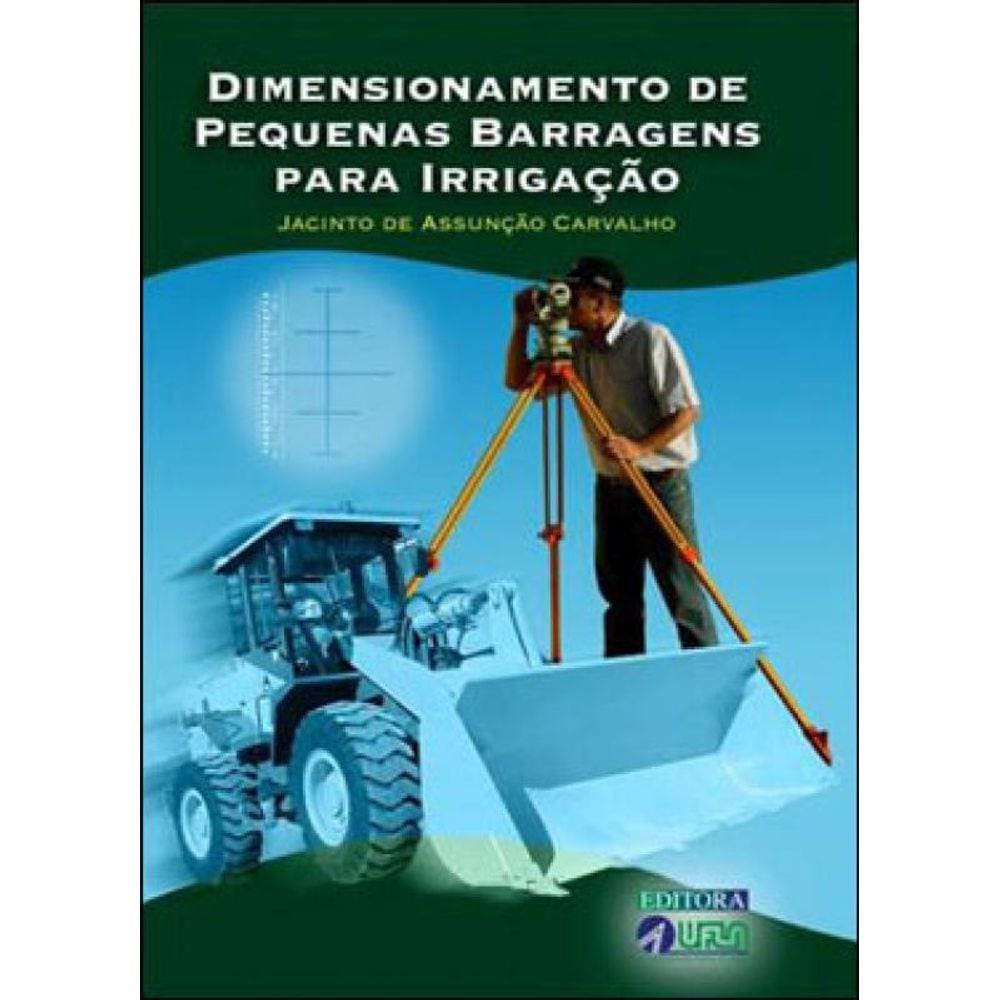 Dimensionamento De Pequenas Barragens Para Irrigaçao
