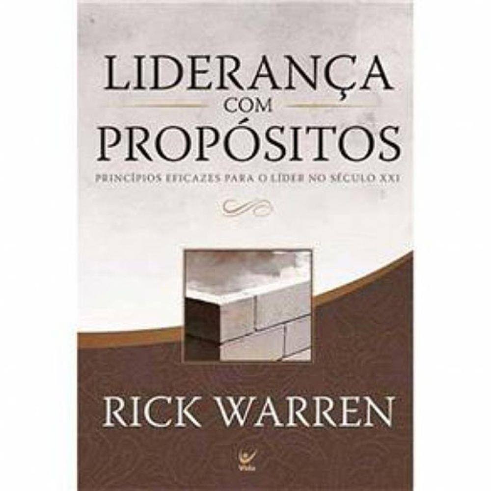 Liderança Com Propósitos  Rick Warren