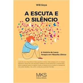 A Escuta e o Silêncio - A História E Laura - Terapia Em Fi