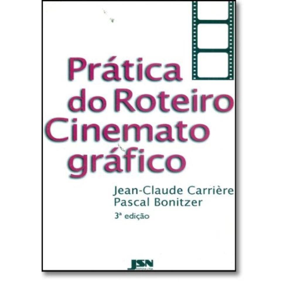 Pratica Do Roteiro Cinematografio