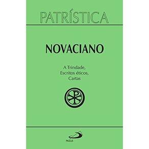 Patristica A Trindade Escritos Eticos Cartas Vol.