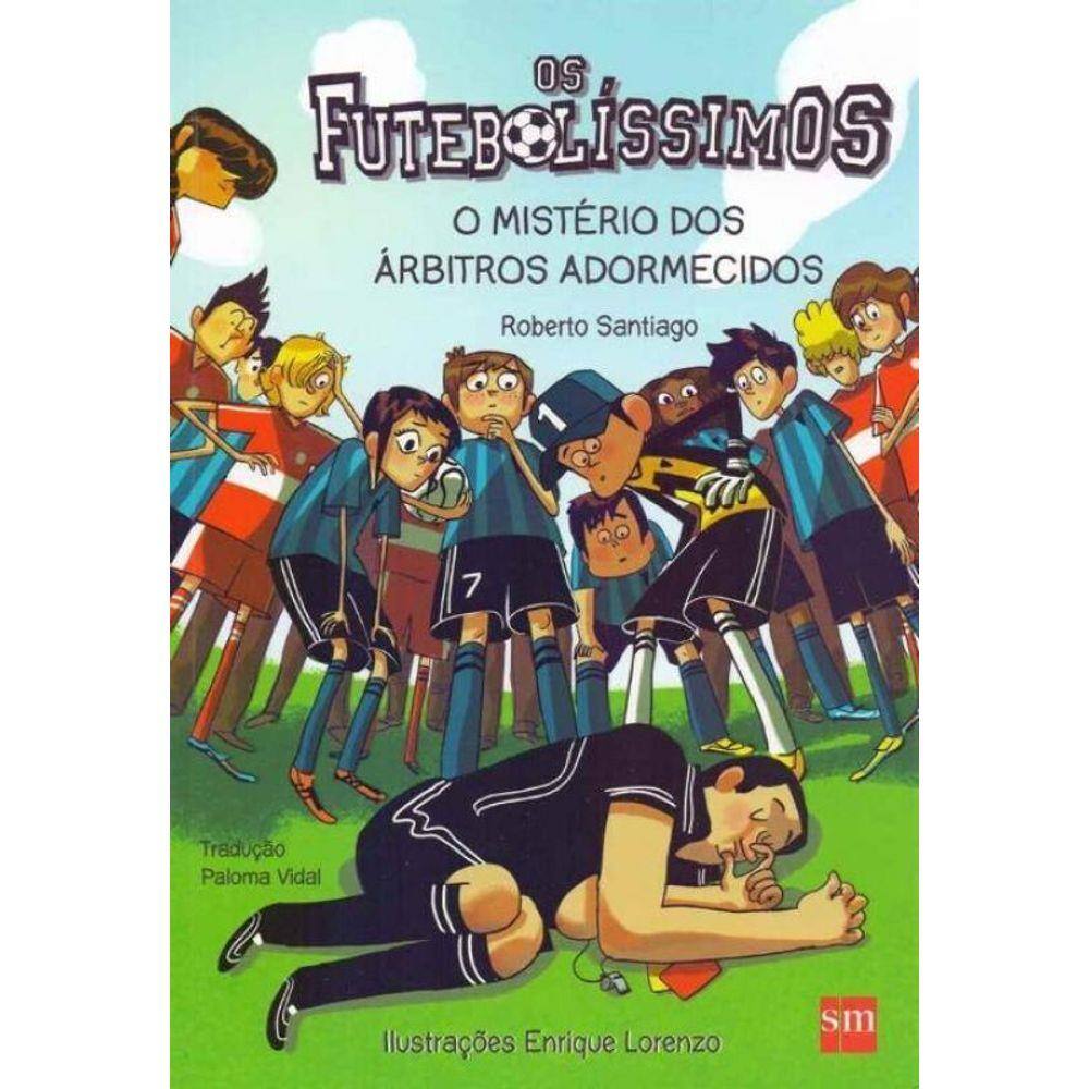 Futebolíssimos, Os - O Mistério do Árbitros Adormecidos