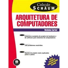 Arquitetura De Computadores - Colecao Schaum