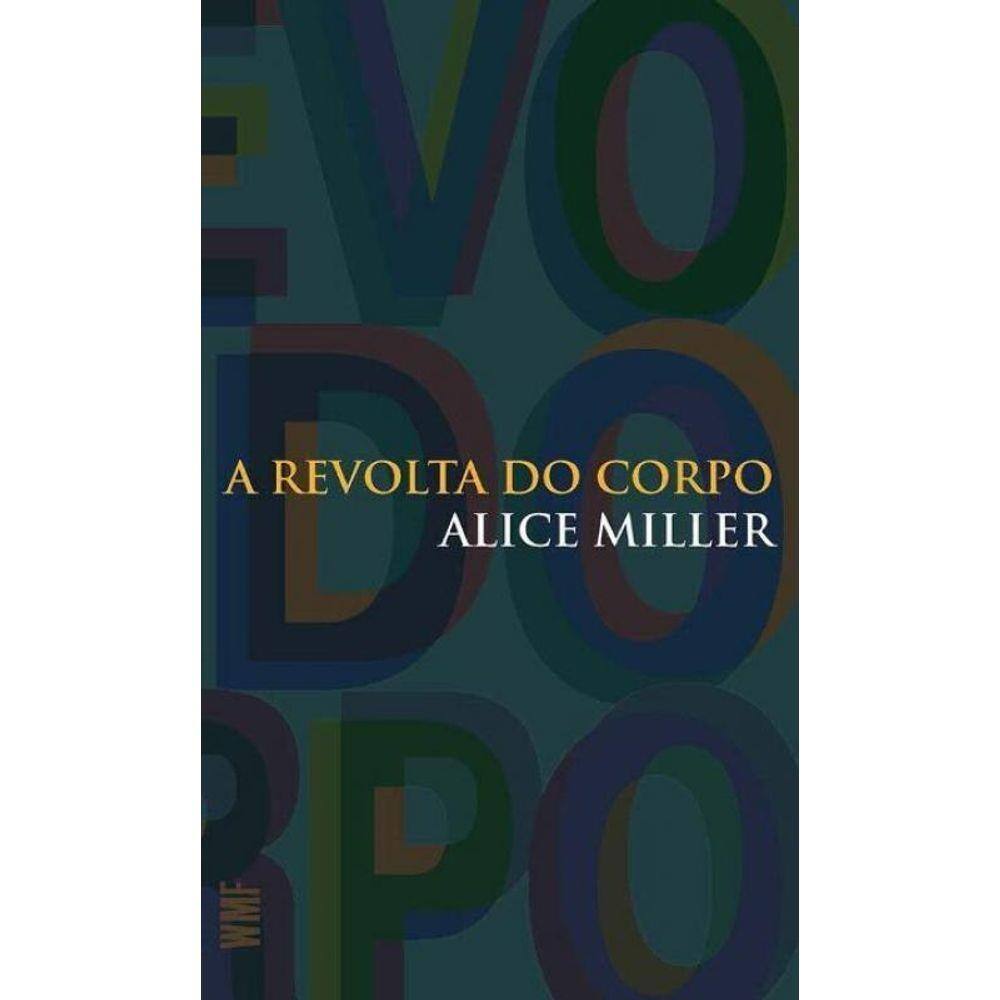 Revolta Do Corpo, A