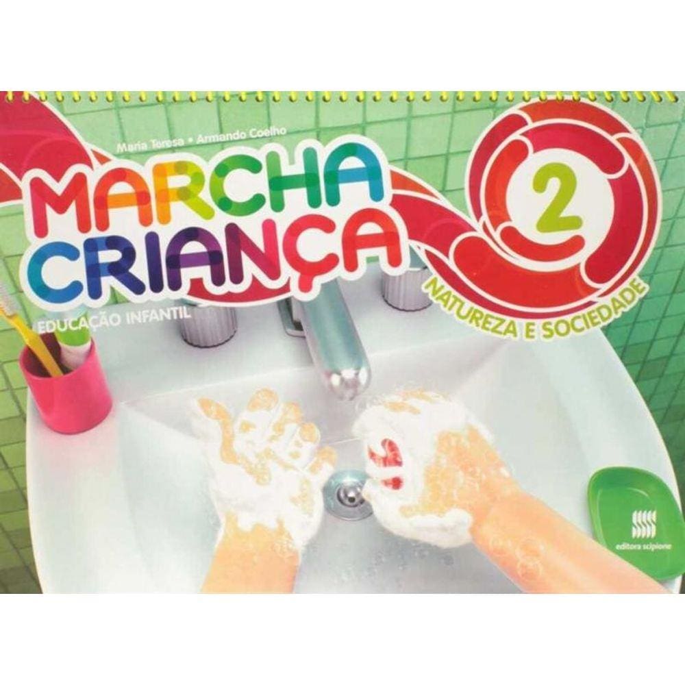 Marcha Criança - Natureza e Sociedade - Educação Infantil - 2º Ano - 05Ed/15