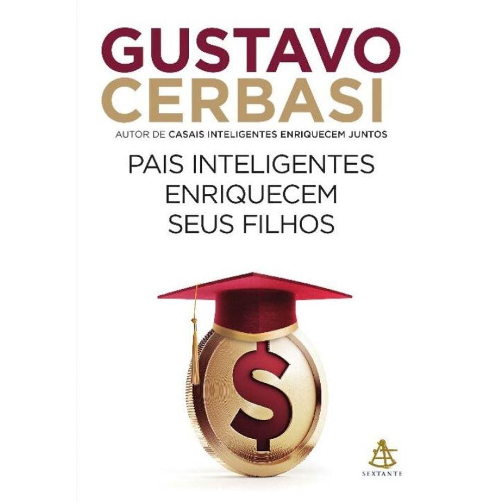 Pais Inteligentes Enriquecem Seus Filhos