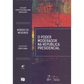 Poder Moderador na República Presidencial - 04Ed/19