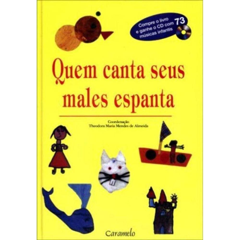 Quem Canta Seus Males Espanta-vol.1