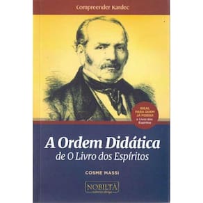 Ordem Didatica, de o Livro dos Espírito, A