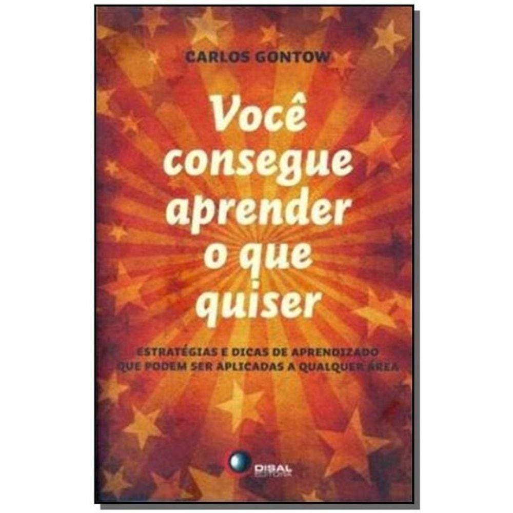 Voce Consegue Aprender o Que Quiser