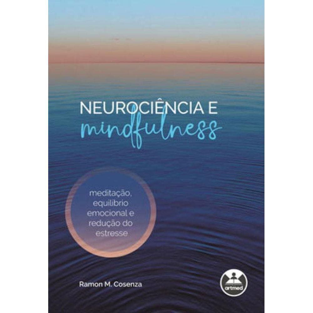 Neurociência E Mindfulness