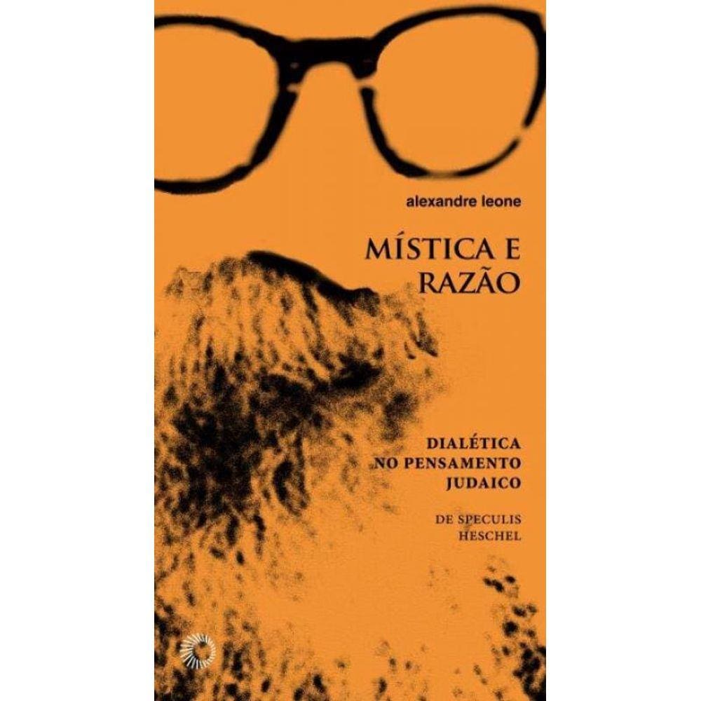 Mística e razão: dialética no pensamento