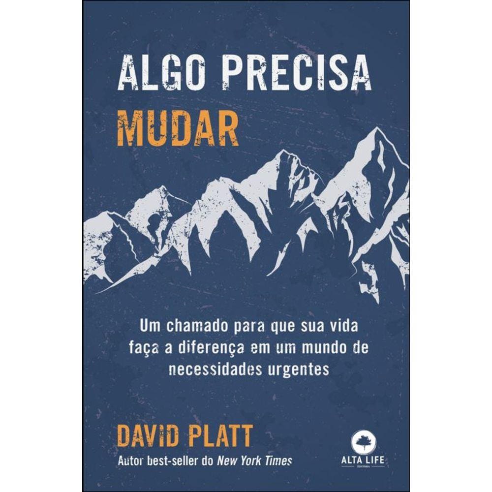 Algo Precisa Mudar
