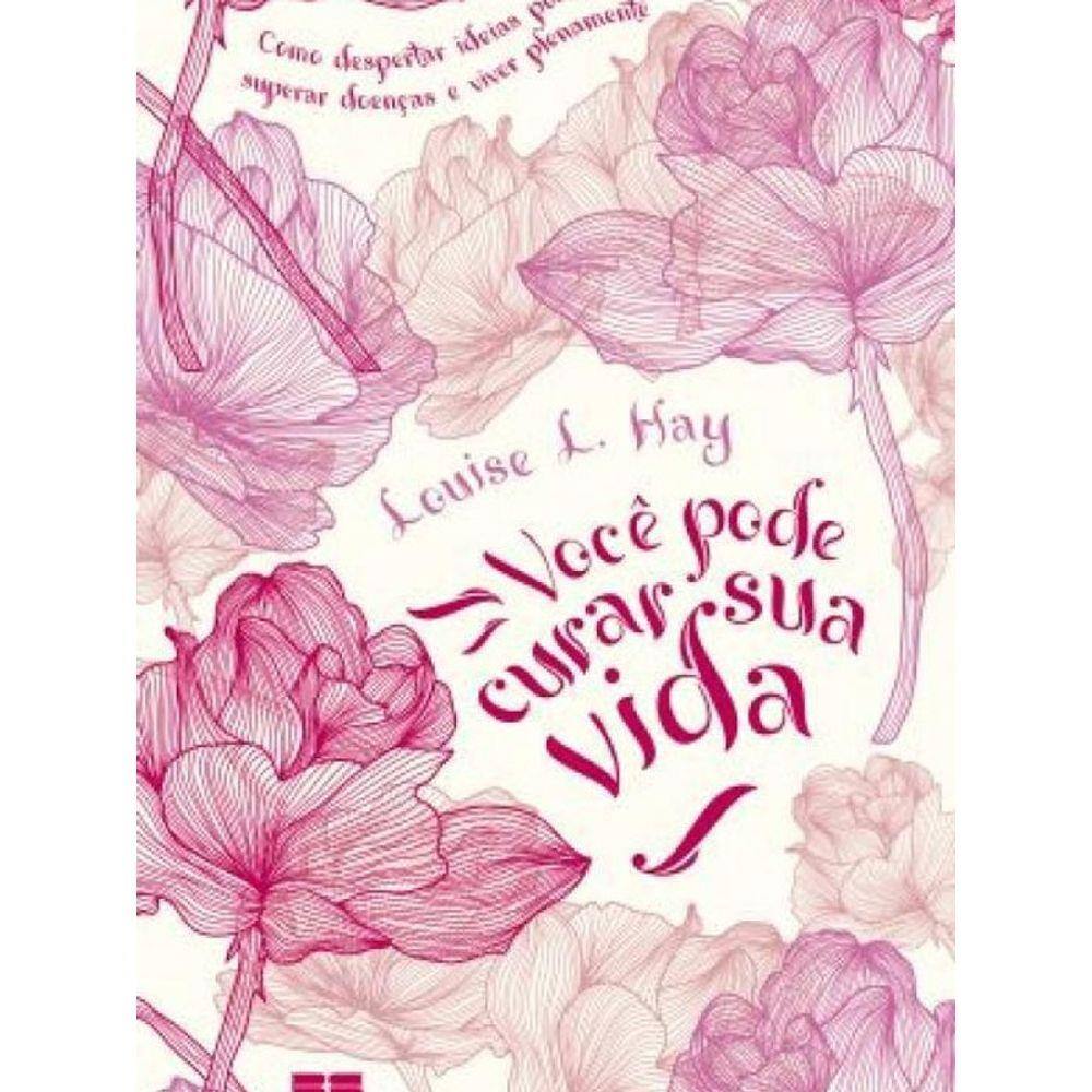 Livro Voce Pode Curar Sua Vida
