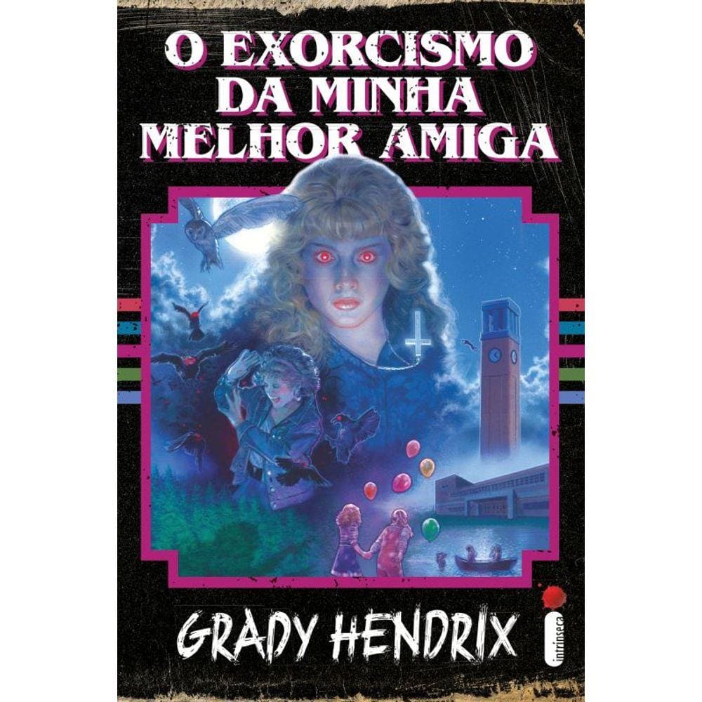 O Exorcismo Da Minha Melhor Amiga