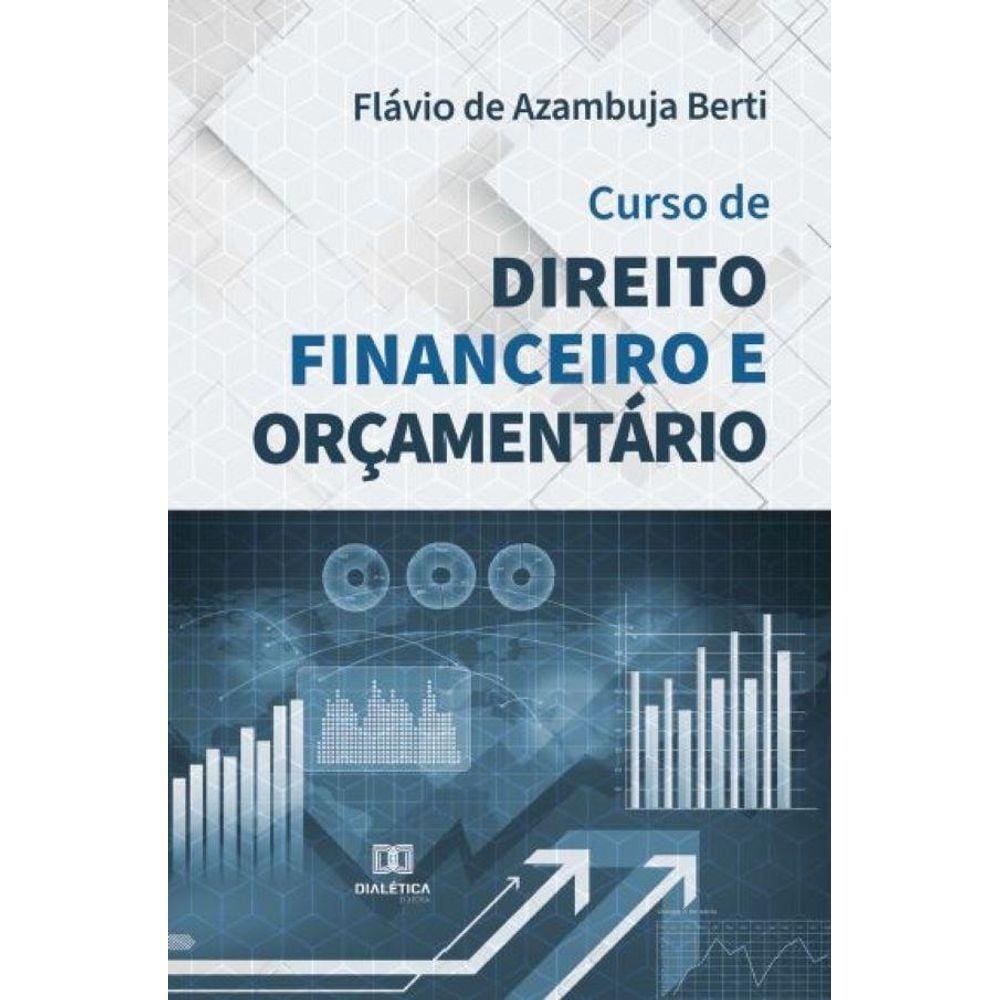Curso de Direito Financeiro e Orçamentário