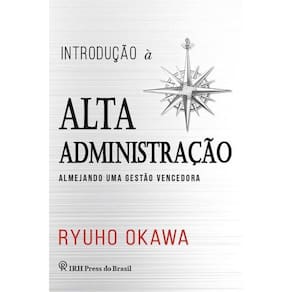 Introdução À Alta Administração