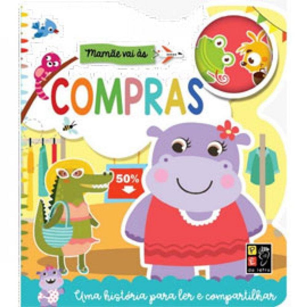 Mamãe Vai As Compras - Para Ler E Compartilhar