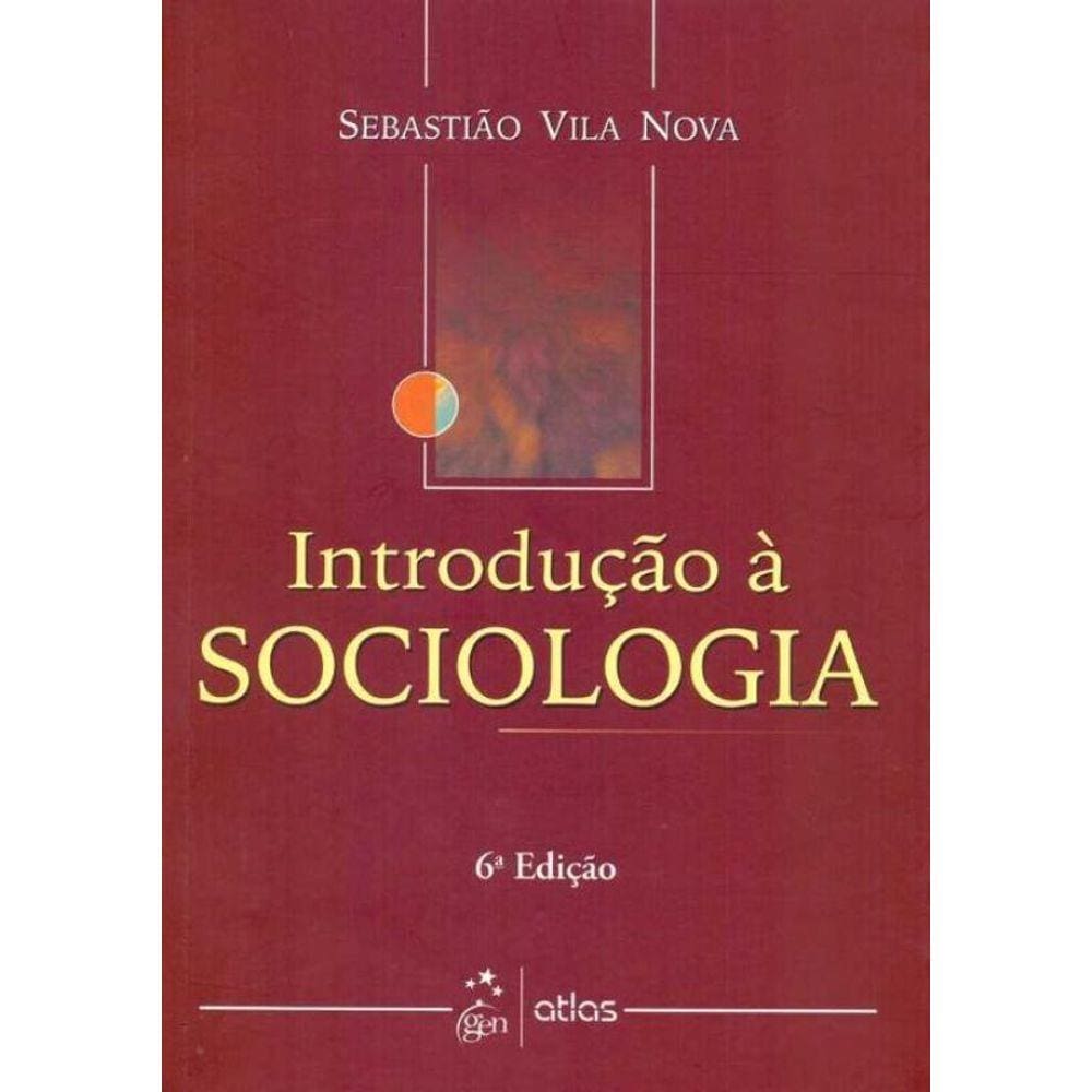 Introdução a Sociologia - 06Ed/18