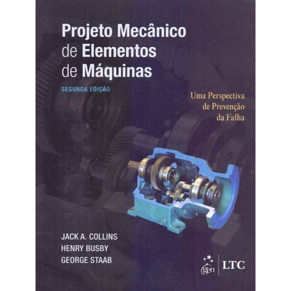 Projeto Mecânico de Elementos de Máquinas - 02Ed/19