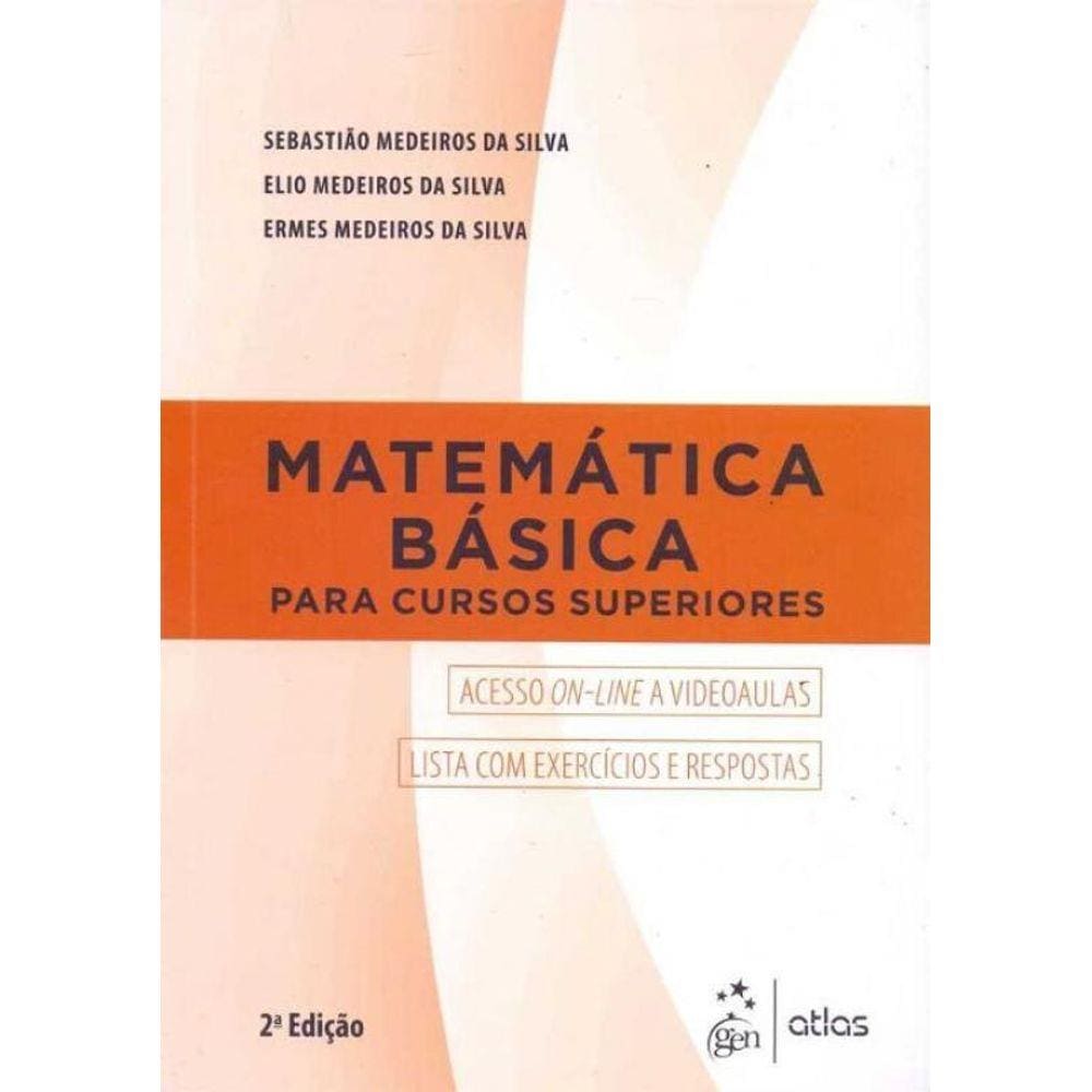 Matemática Básica Para Cursos Superiores - 02Ed/18