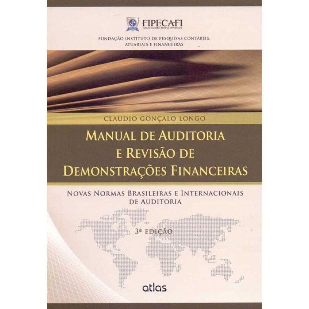 Manual de Auditoria e Revisão de Demonstrações Financeiras - 03Ed/15