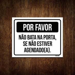 Placa Por Favor Não Bata Porta Sem Agenda 18X23