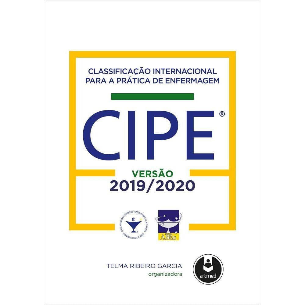 Classificação Internacional para a Prática de Enfermagem CIPE®