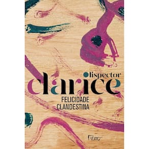 Felicidade Clandestina ( EDIÇÃO COMEMORATIVA )