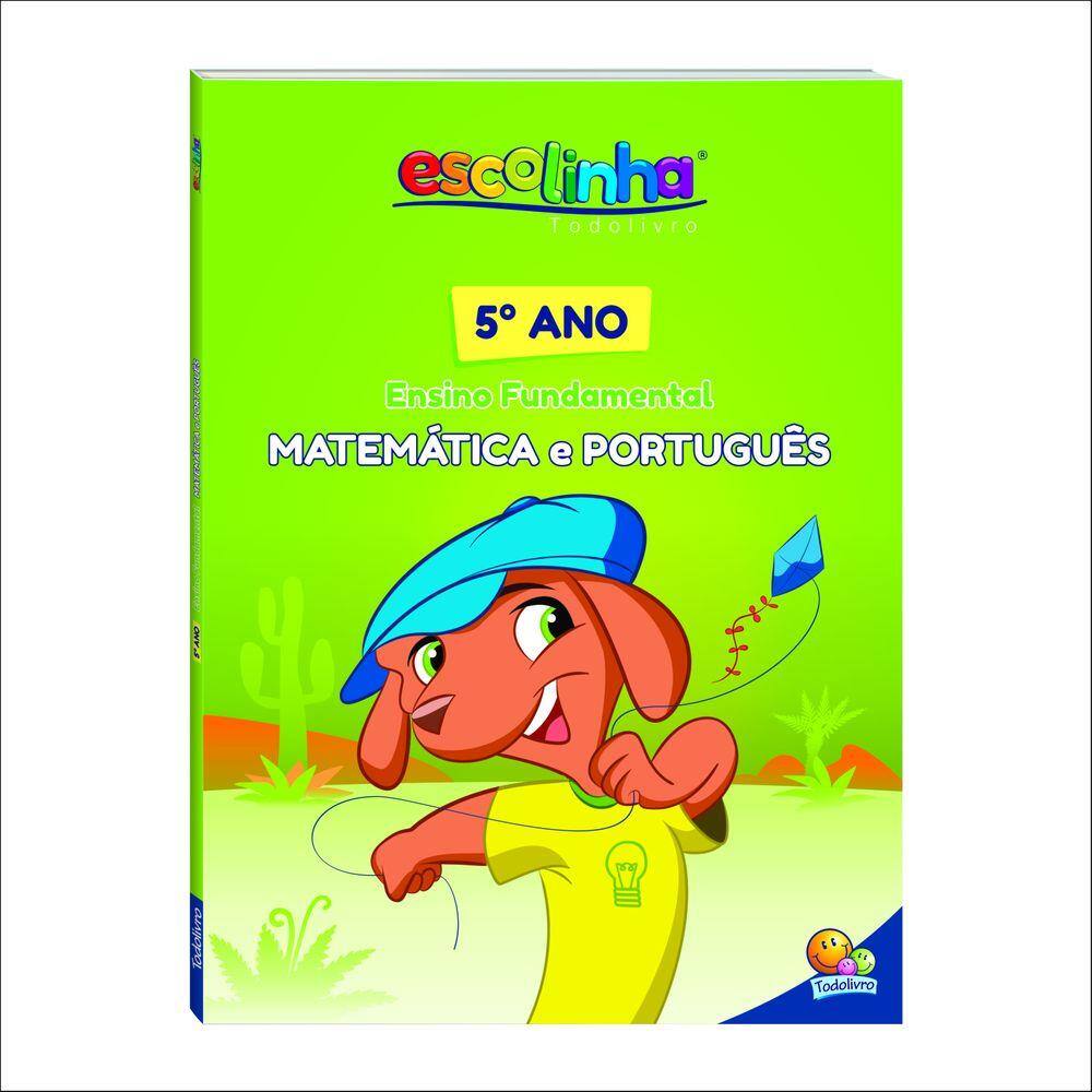 5º Ano - Matemática e Português (Escolinha Todolivro)