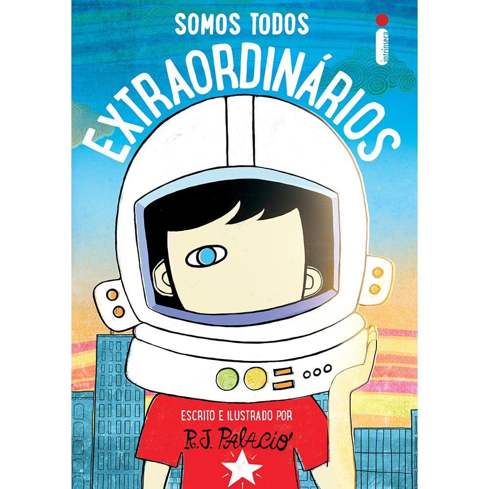 Somos todos extraordinários