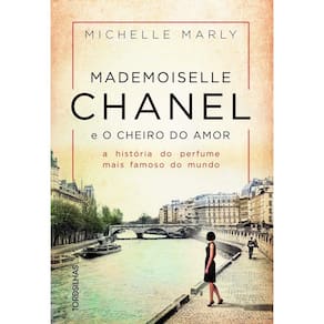 Mademoiselle Chanel e o cheiro do amor