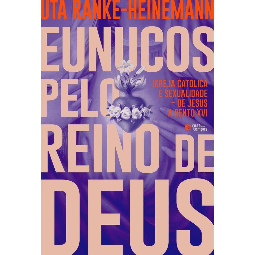 Eunucos pelo reino de Deus